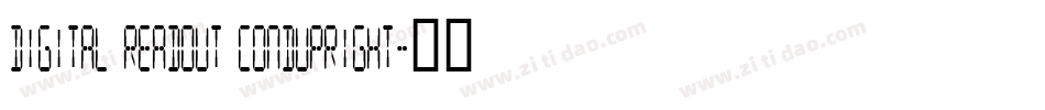 Digital Readout CondUpright字体转换